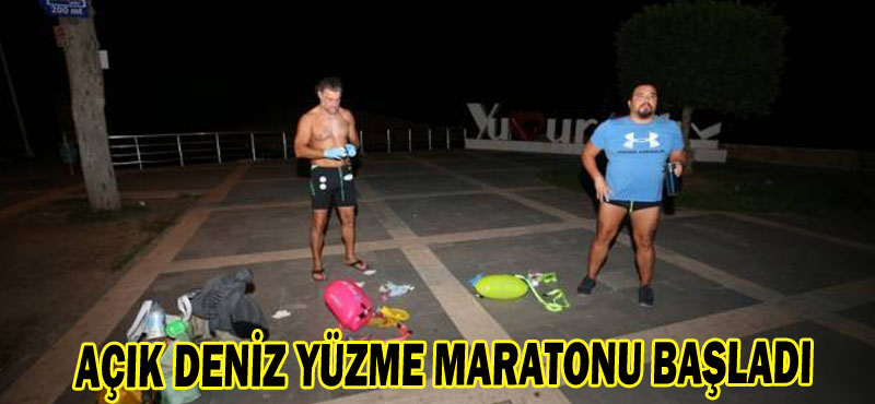 AÇIK DENİZ YÜZME MARATONU BAŞLADI