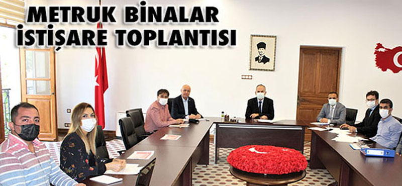 METRUK BİNALAR İSTİŞARE TOPLANTISI