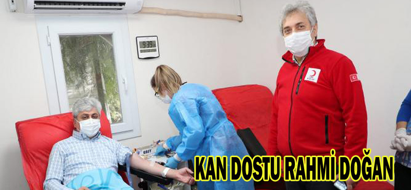 KAN DOSTU RAHMİ DOĞAN