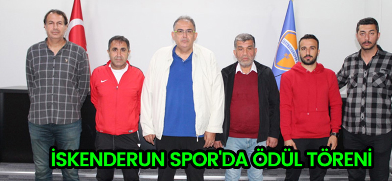 İSKENDERUN SPOR’DA ÖDÜL TÖRENİ