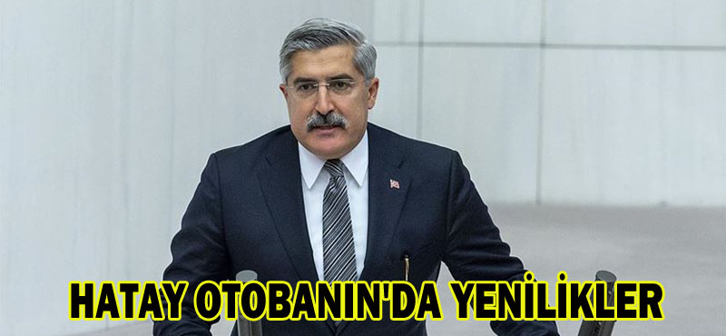 HATAY OTOBANIN’DA YENİLİKLER