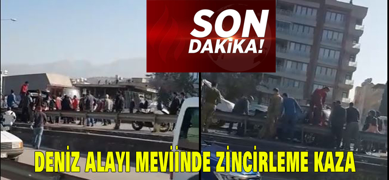 DENİZ ALAYI MEVKİİNDE ZİNCİRLEME KAZA