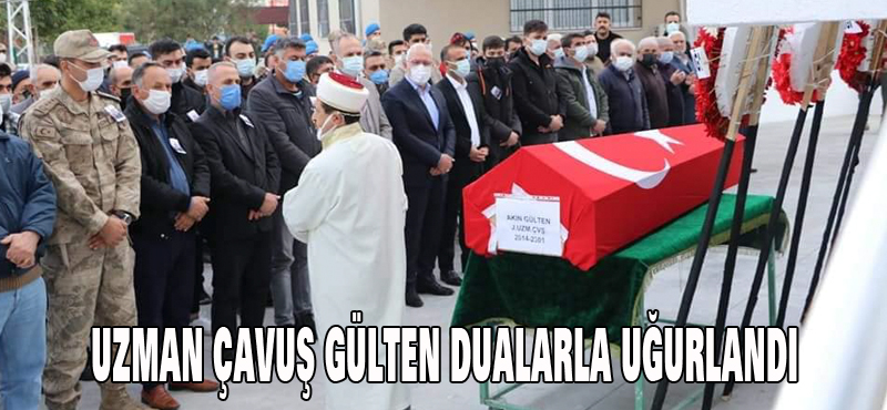 UZMAN ÇAVUŞ GÜLTEN DUALARLA UĞURLANDI