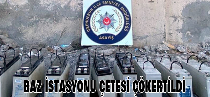 BAZ İSTASYONU ÇETESİ ÇÖKERTİLDİ