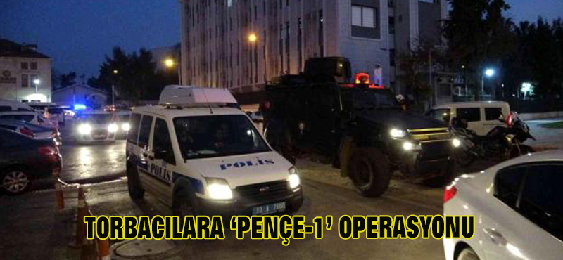TORBACILARA ‘PENÇE-1’ OPERASYONU