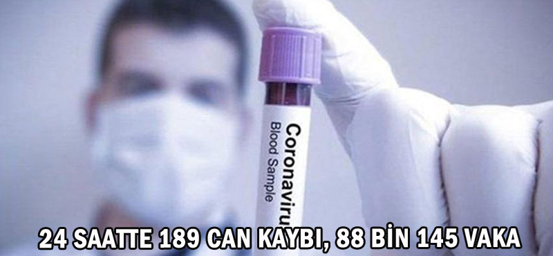 24 SAATTE 189 CAN KAYBI, 88 BİN 145 VAKA