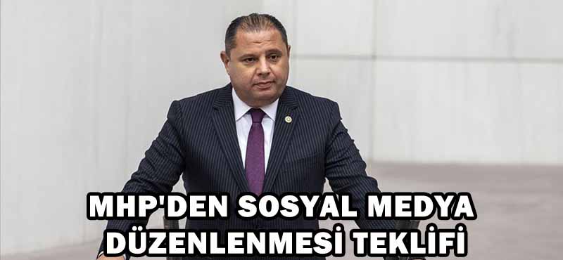 MHP’DEN SOSYAL MEDYA DÜZENLENMESİ TEKLİFİ