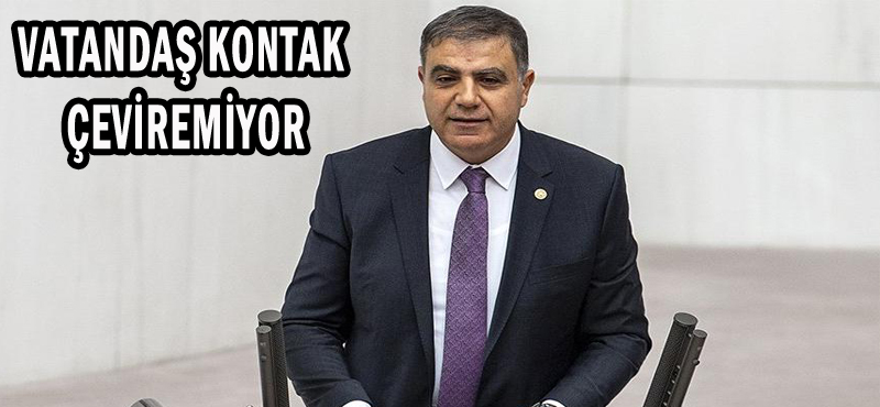 VATANDAŞ KONTAK ÇEVİREMİYOR