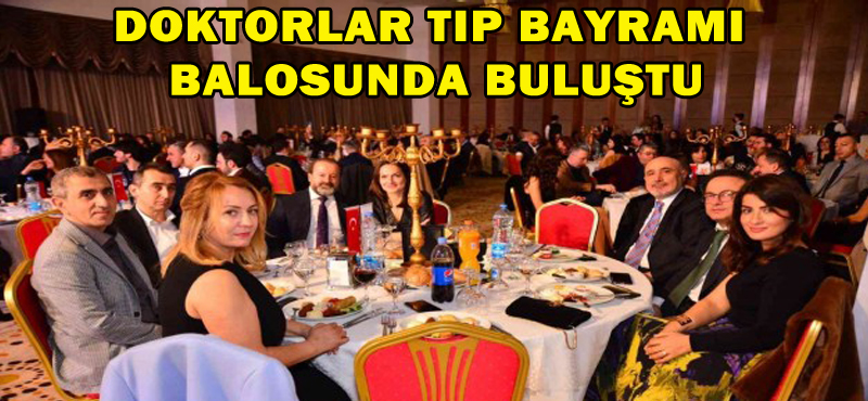 DOKTORLAR TIP BAYRAMI BALOSUNDA BULUŞTU