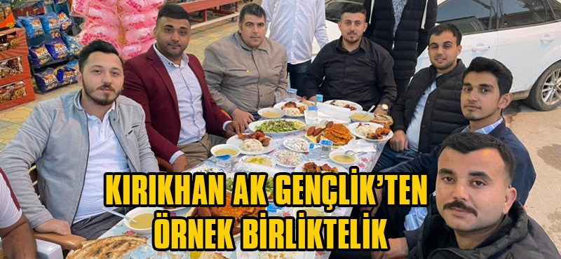 Kırıkhan AK Gençlik’ten Örnek Birliktelik