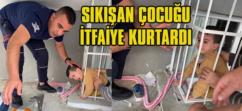 KAFASI DEMİR KORKULUĞA SIKIŞAN ÇOCUĞU İTFAİYE KURTARDI