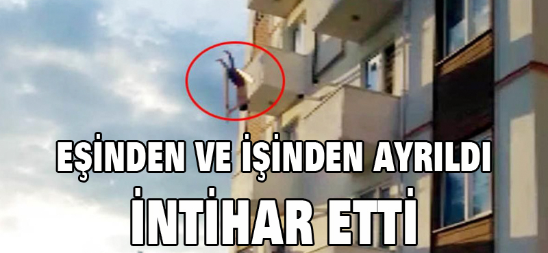 Eşinden ve işinden ayrıldı intihar etti