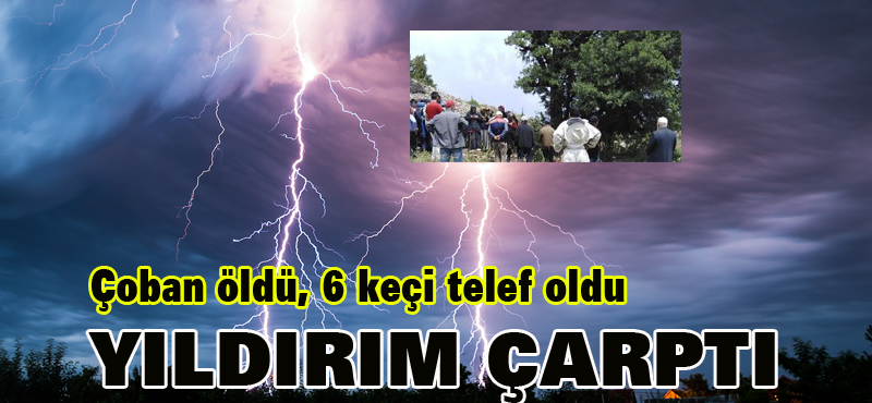 Yıldırım çarptı