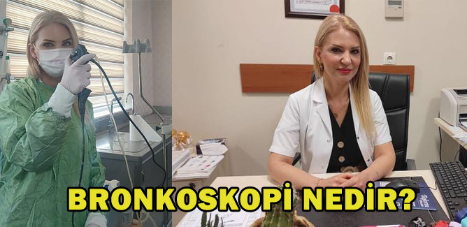 bronkoskopi nedir?