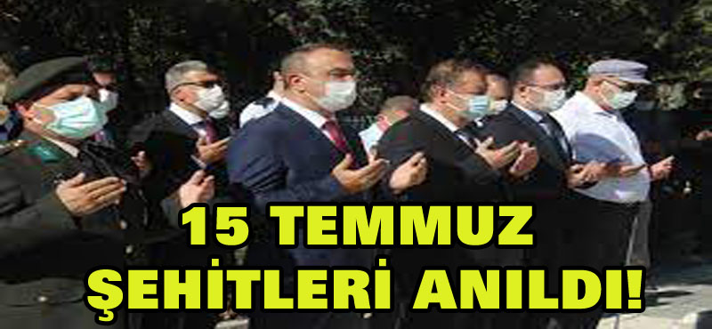Suriye sınırında 15 Temmuz şehitleri anıldı!