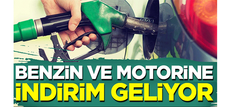 Benzin ve Motorine indirim
