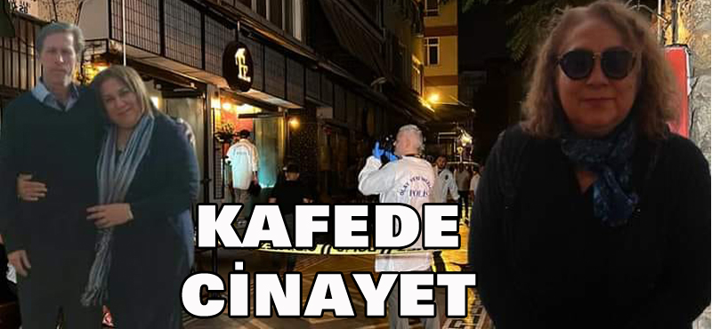 Kafede cinayet