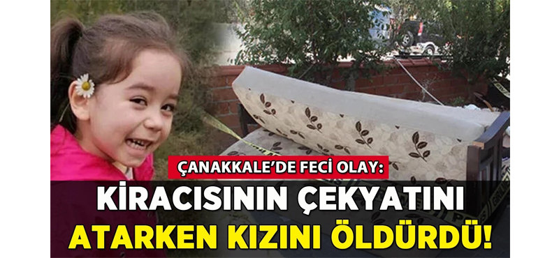 Balkondan attığı çekyat kızını öldürdü