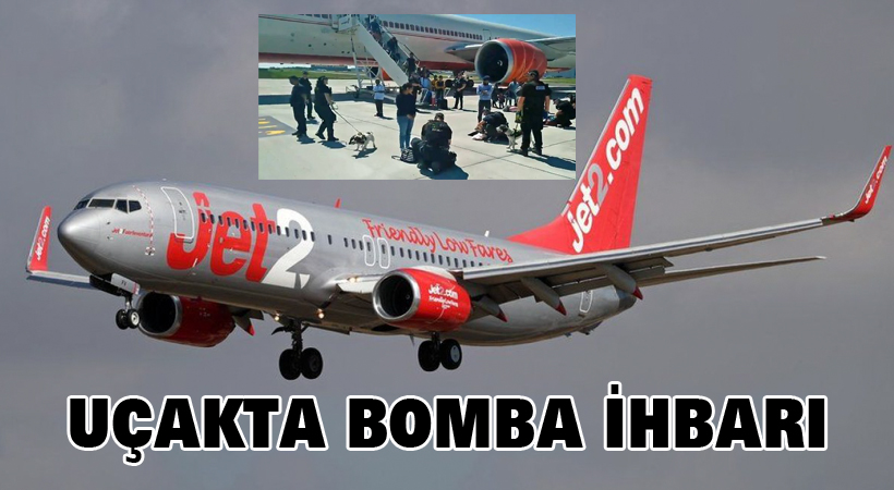 Uçakta bomba ihbarı
