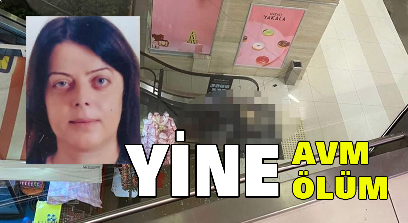 Yine AVM yine ölüm