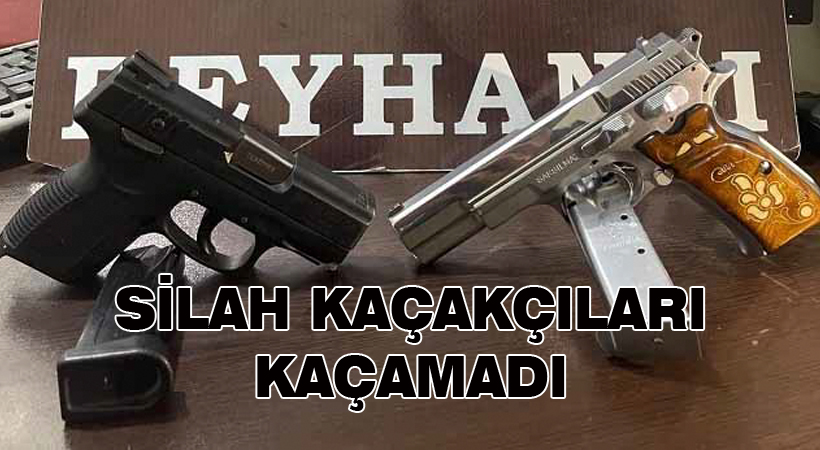 Silah kaçakçıları kaçamadı