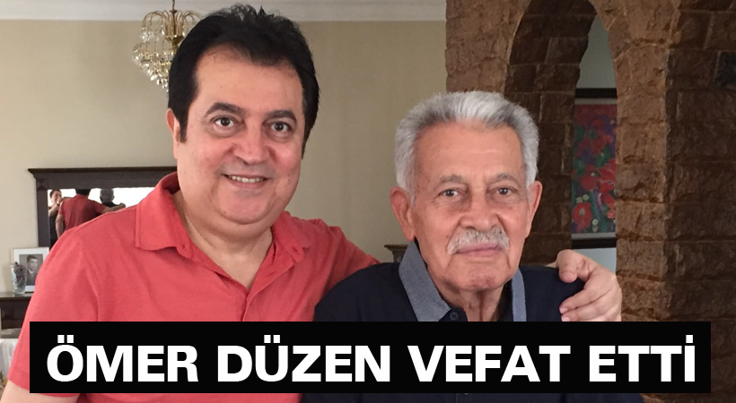 Ömer Düzen vefat etti