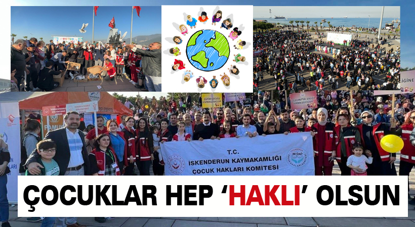 Çocuklar hep ‘Haklı’ olsun