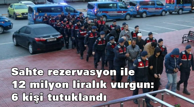 Sahte rezervasyon ile vurgun