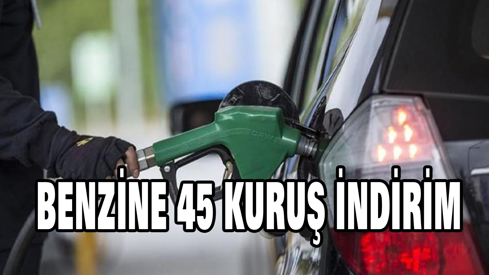 Benzine 45 Kuruş indirim