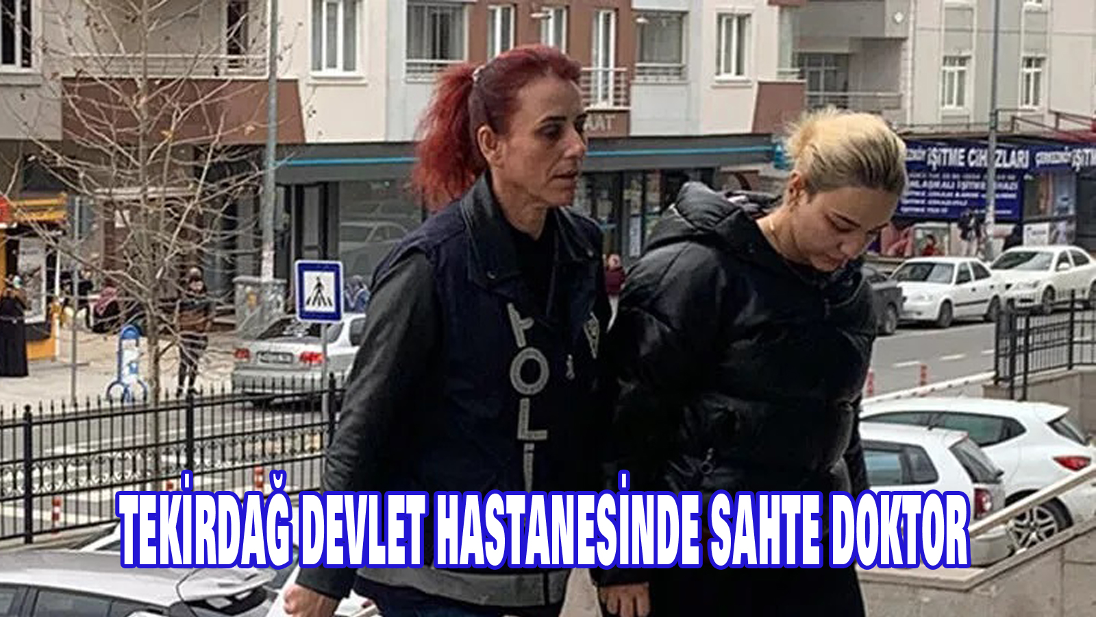 Tekirdağ Devlet Hastanesinde sahte doktor