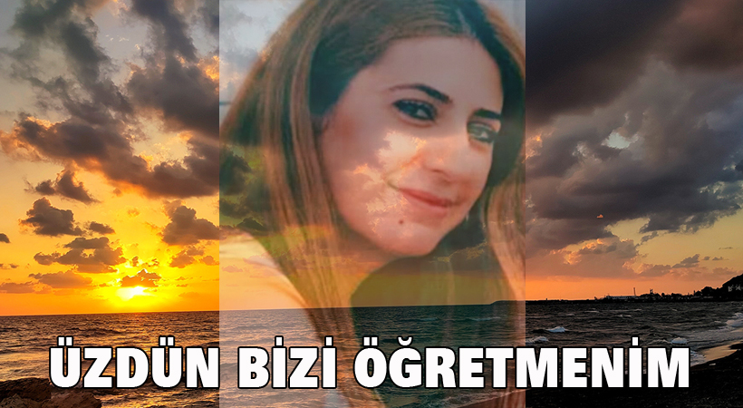 Üzdün bizi Öğretmenim
