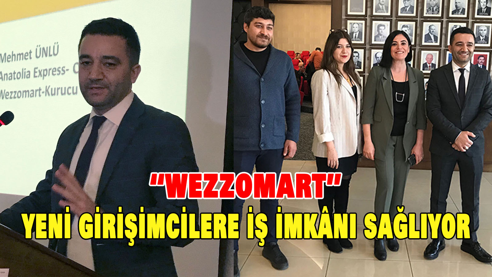 “Wezzomart” Yeni girişimcilere iş imkânı sağlıyor