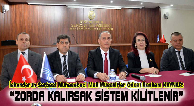 KAYNAR: “Zorda kalırsak sistem kilitlenir”
