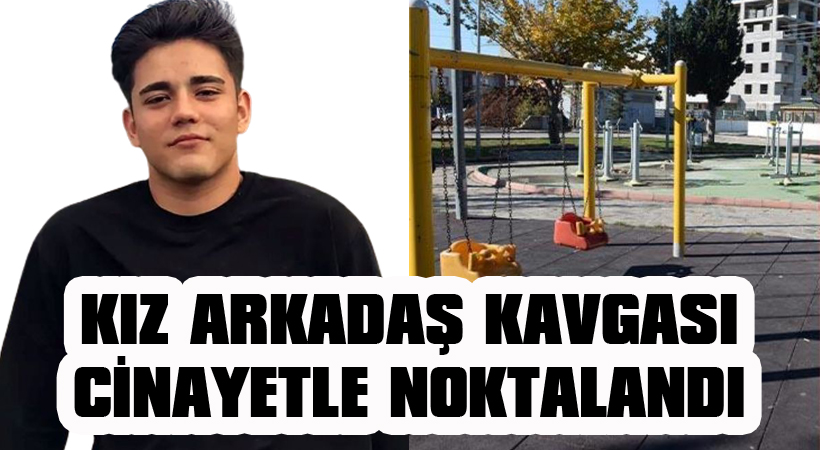 Kız arkadaş kavgası cinayetle noktalandı