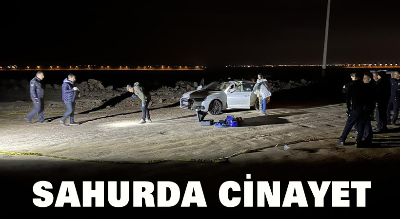 Sahurda cinayet
