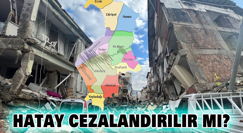 Hatay cezalandırılır mı?