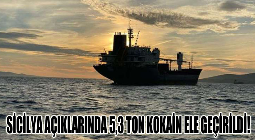 Sicilya Açıklarında 5,3 Ton Kokain Ele Geçirildi!