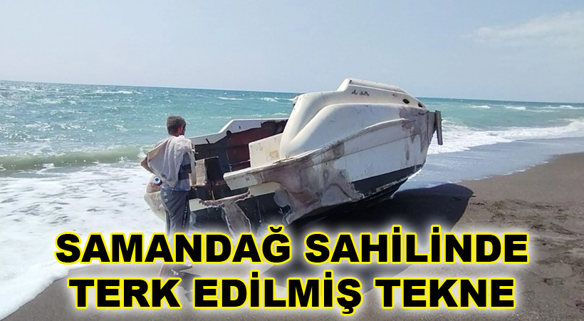 Samandağ Sahilinde Terk Edilmiş Tekne