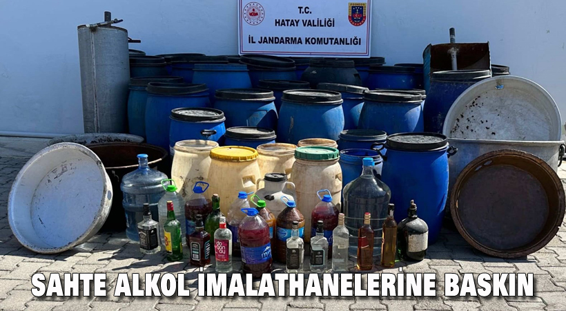 Sahte alkol imalathanelerine baskın