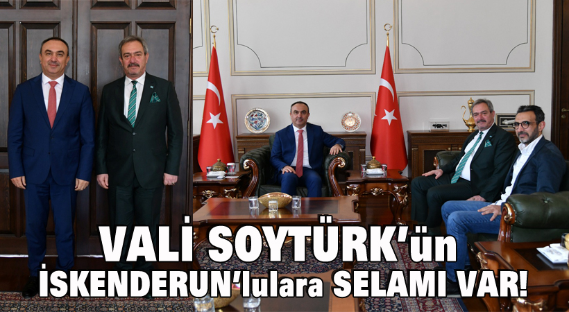 Vali Soytürk’ün İskenderun’lulara selamı var