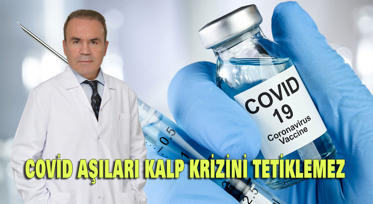 Covid aşıları kalp krizini tetiklemez