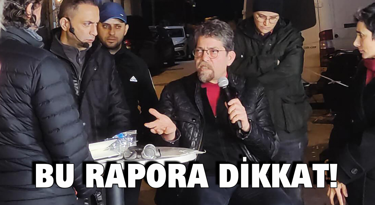 Bu rapora dikkat!
