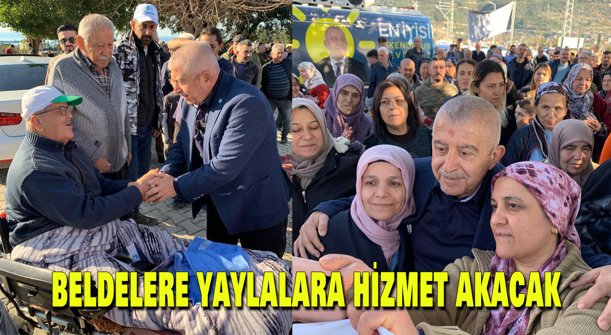 Beldelere yaylalara hizmet akacak