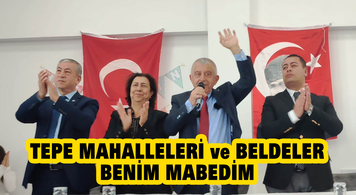 Tepe mahalleleri ve Beldeler benim mabedim