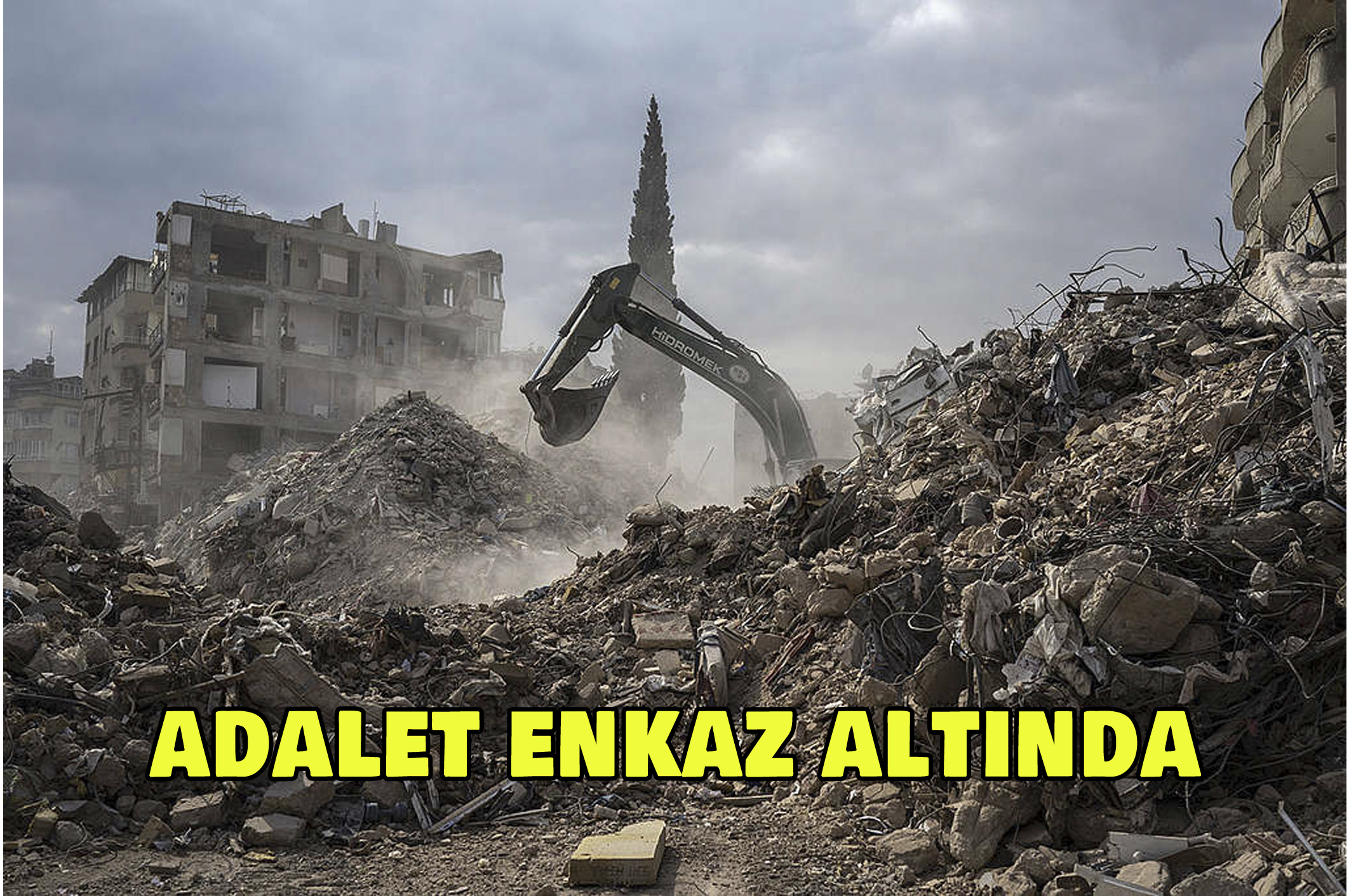 Adalet enkaz altında