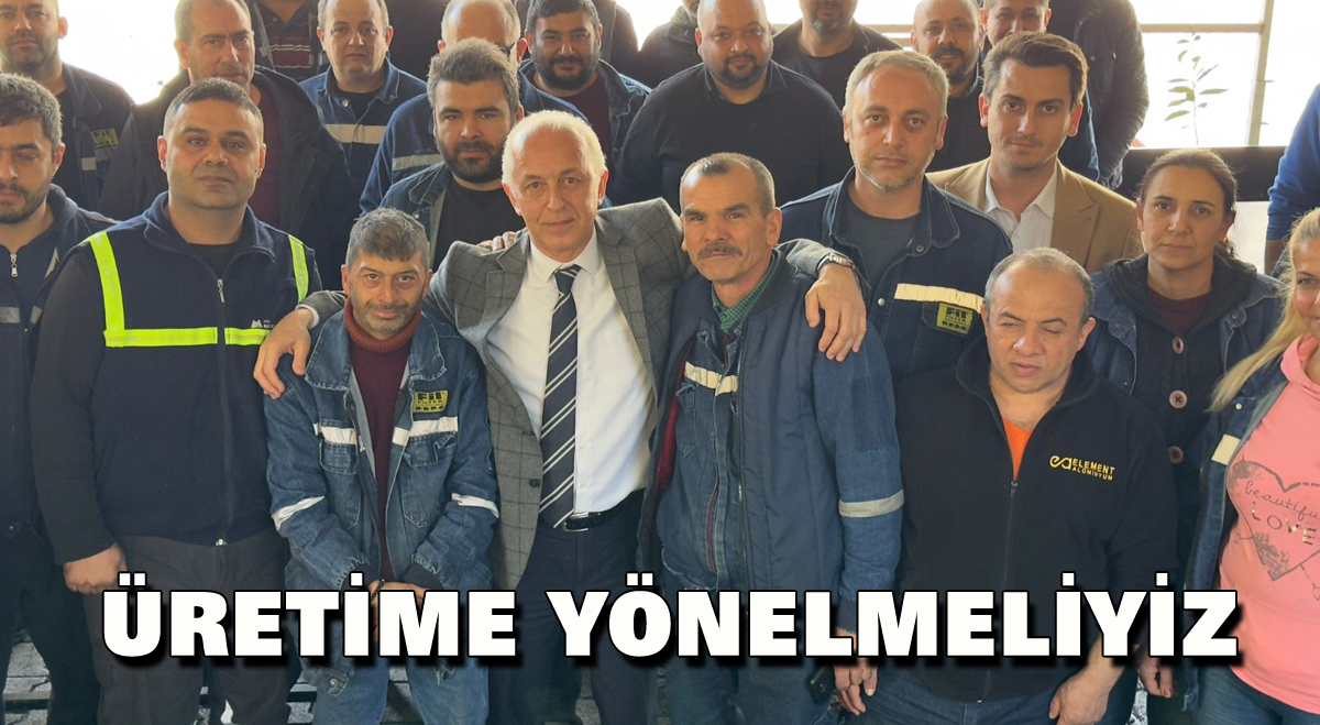 Üretime yönelmeliyiz