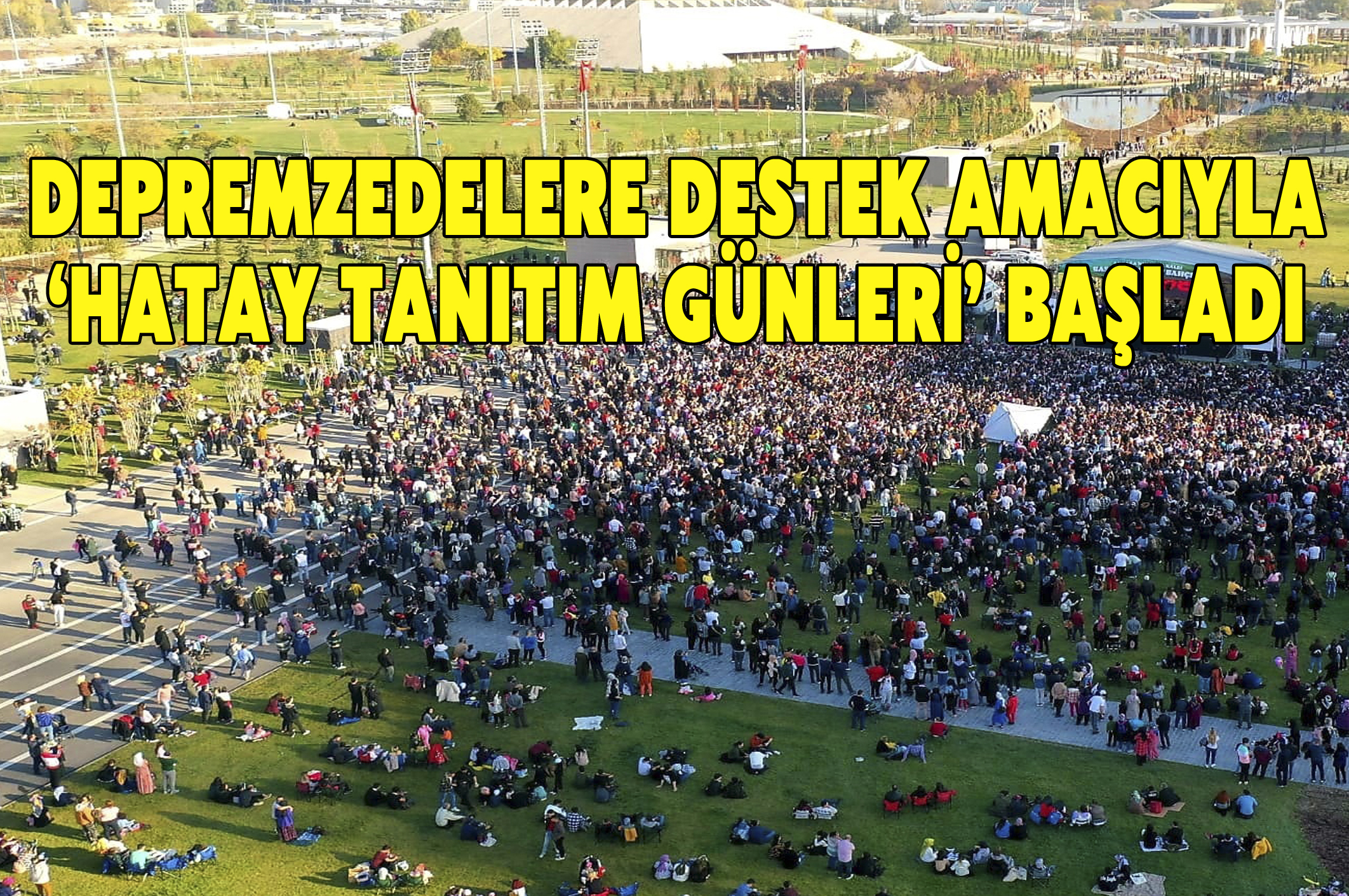 Depremzedelere Destek Amacıyla Hatay Tanıtım Günleri Başladı