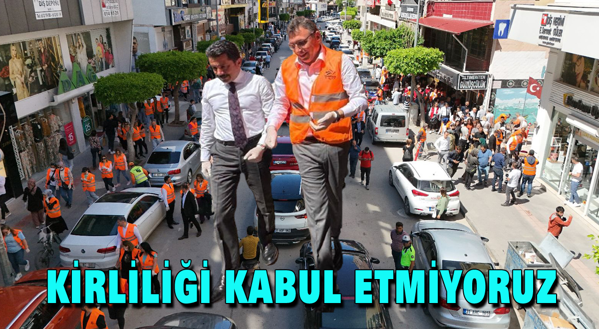 Kirliliği kabul etmiyoruz