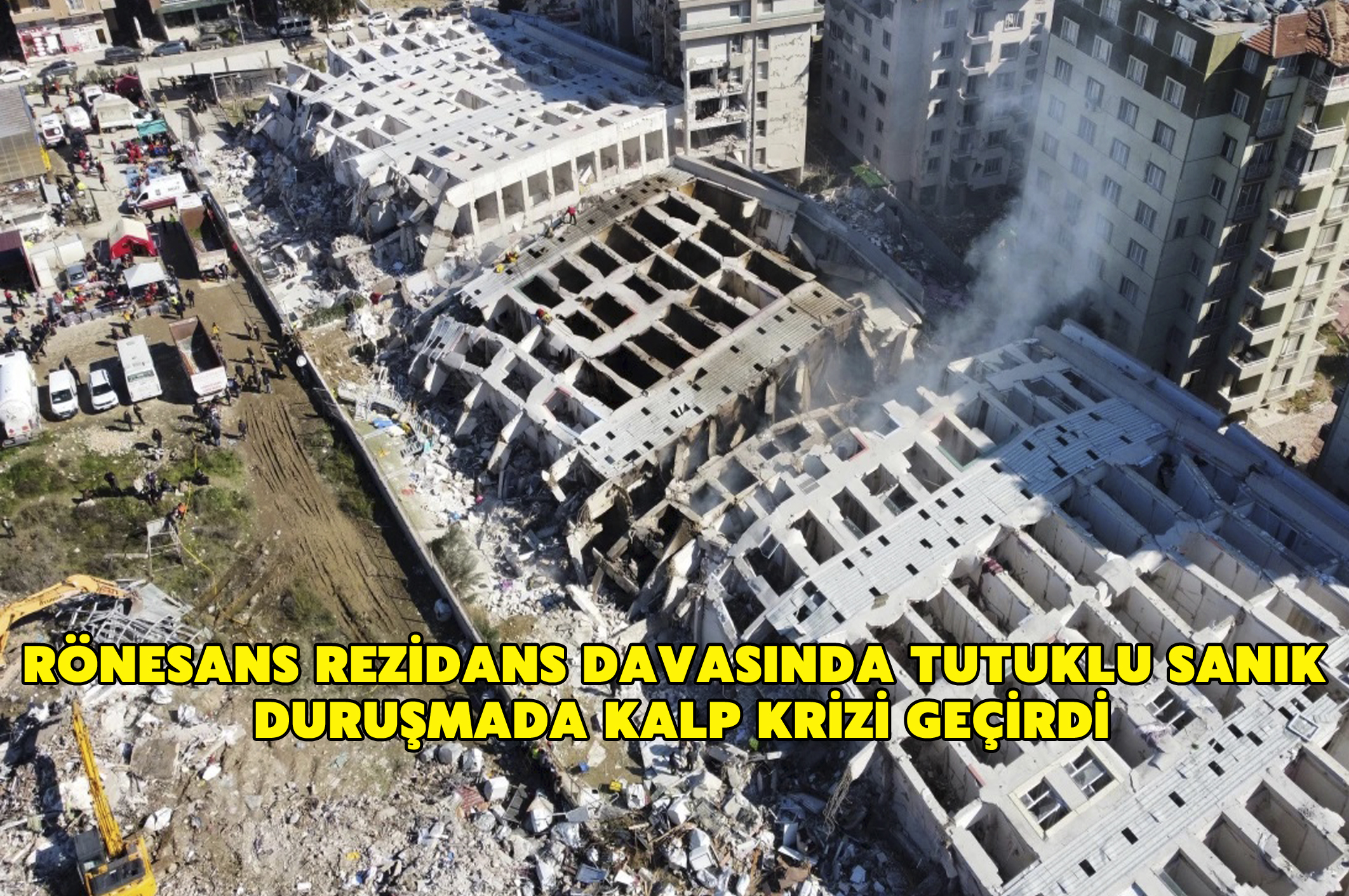Rönesans Rezidans Davasında Tutuklu Sanık Duruşmada Kalp Krizi Geçirdi