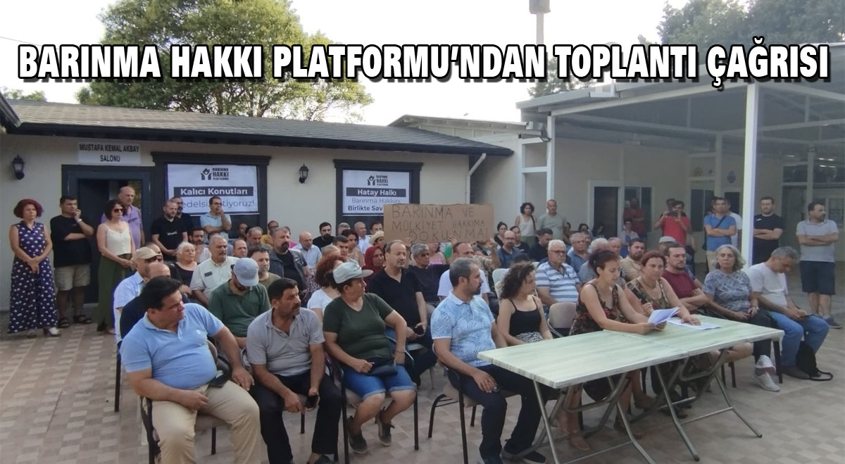 Barınma Hakkı Platformu’ndan toplantı çağrısı